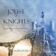 Joust of Knights, A (Book #16 in the Sorcerer's Ring)