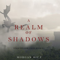 Realm of Shadows, A (Kings and Sorcerers-Book 5)