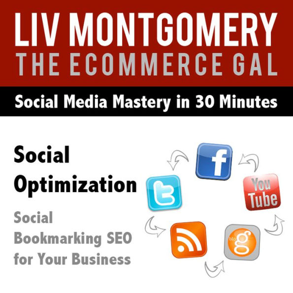 Social Optimization: Social Bookmarking SEO for Your Business