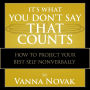It's What You Don't Say That Counts: How to Project Your Best Self Nonverbally