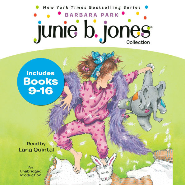 Junie B. Jones Collection: Books 9-16: Not a Crook; Party Animal; Beauty Shop Guy; Smells Something Fishy; (Almost) a Flower Girl; Mushy Gushy Valentine; Peep in Her Pocket; Captain Field Day