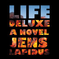 Life Deluxe: A Novel