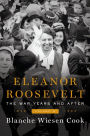 Eleanor Roosevelt, Volume 3: The War Years and After, 1939-1962