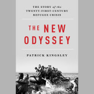 The New Odyssey: The Story of Europe's Refugee Crisis