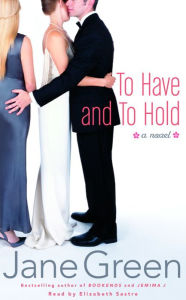 To Have and to Hold: A Novel (Abridged)