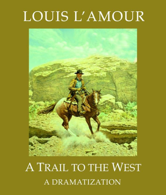 Audio CDs of novels and short stories by Louis L'Amour