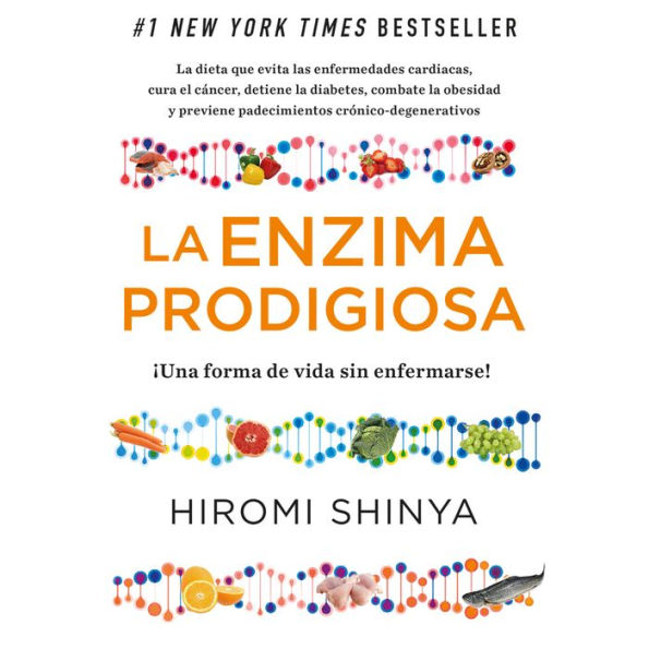 La Enzima prodigiosa 2 (La enzima prodigiosa 2): La revolución de la salud continúa