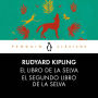 El libro de la selva / El segundo libro de la selva (Los mejores clásicos)