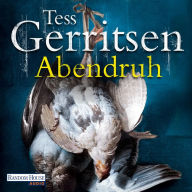 Abendruh (Rizzoli-&-Isles-Thriller #10)