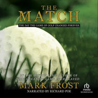 The Match: The Day the Game of Golf Changed Forever