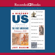 The First Americans: Prehistory-1600 (A History of US Series #1)