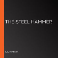 The Steel Hammer