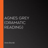 Agnes Grey: Dramatic Reading