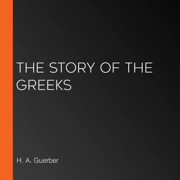 The Story of the Greeks