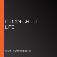 Indian Child Life