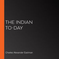 The Indian To-day