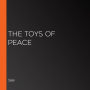 The Toys of Peace