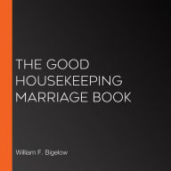 The Good Housekeeping Marriage Book