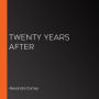 Twenty Years After