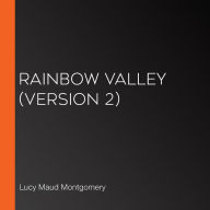 Rainbow Valley (version 2)