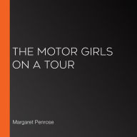 The Motor Girls on a Tour