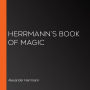 Herrmann's Book of Magic