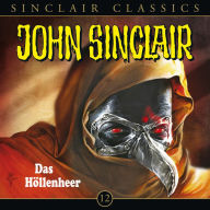 John Sinclair - Classics, Folge 12: Das Höllenheer