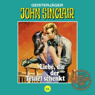 John Sinclair, Tonstudio Braun, Folge 53: Liebe, die der Teufel schenkt