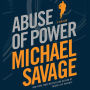 Abuse of Power: A Thriller