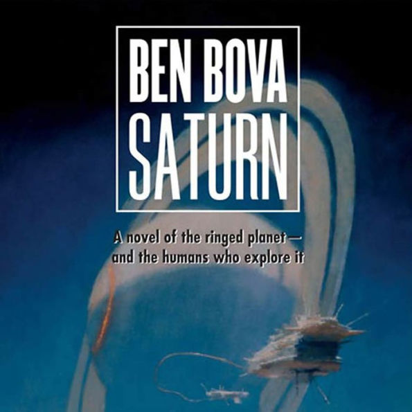 Saturn: A Novel of the Ringed Planet