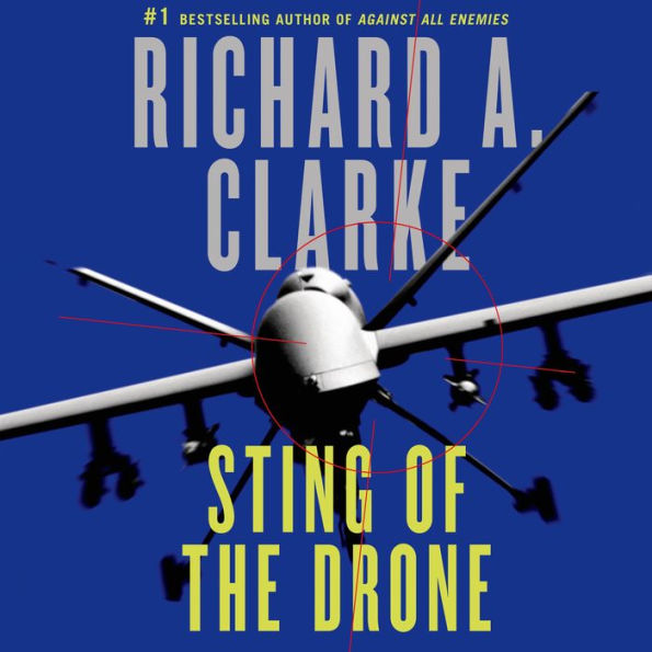 Sting of the Drone: A Thriller