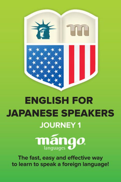English for Japanese Speakers On the Go - Journey 1: Mango Passport