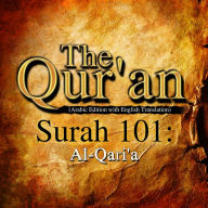 The Qur'an: Surah 101: Al-Qari'a