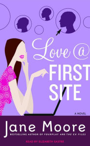 Love @ First Site: A Novel (Abridged)
