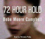 72 Hour Hold (Abridged)