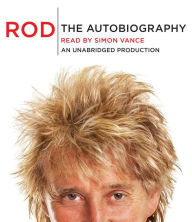 Rod: The Autobiography