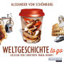 Weltgeschichte to go (Abridged)