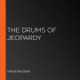 The Drums of Jeopardy