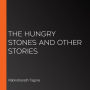 The Hungry Stones And Other Stories