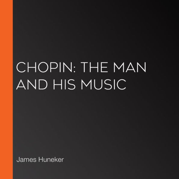 Chopin: the Man and His Music