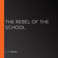 The Rebel of the School