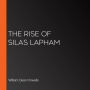 The Rise of Silas Lapham