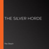 The Silver Horde