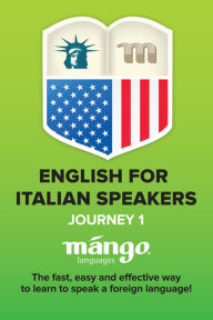 English for Italian Speakers On the Go - Journey 1: Mango Passport