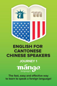 English for Cantonese Chinese Speakers On the Go - Journey 1: Mango Passport