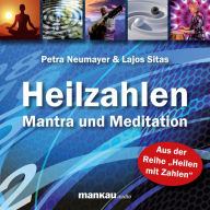 Heilzahlen - Mantra und Meditation: San San Heilzahlenmantra. Meditation: Einweihung in die neun Hallen der Erkenntnis (Abridged)