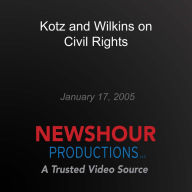 Kotz and Wilkins on Civil Rights