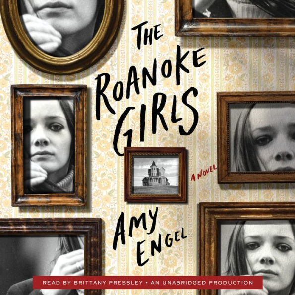 The Roanoke Girls: A Novel