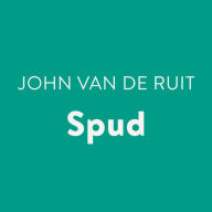 Spud: Spud, Book 1