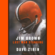 Jim Brown: Last Man Standing